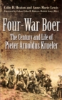Image for Four-war Boer: the century and life of Pieter Arnoldus Krueler