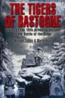 Image for The tigers of Bastogne  : voices of the 10th Armored Division in the Battle of the Bulge