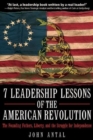 Image for 7 Leadership Lessons of the American Revolution