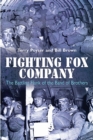 Image for Fighting fox company  : the battling flank of the band of brothers