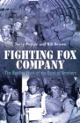 Image for Fighting fox company: the battling flank of the band of brothers