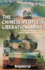 Image for The Chinese People&#39;s Liberation Army  : its history, traditions, and air, sea, and land capabilities in the 21st century