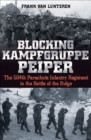 Image for Blocking Kampfgruppe Peiper: The 504th Parachute Infantry Regiment in the Battle of the Bulge