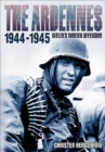 Image for The Ardennes, 1944-1945: Hitler&#39;s winter offensive