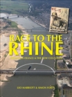 Image for Race to the Rhine: liberating France &amp; the low countries
