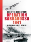 Image for Operation Barbarossa 1941 : Hitler Against Stalin