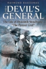 Image for The Devil’s General : The Life of Hyazinth Graf Von Strachwitz, “the Panzer Graf”