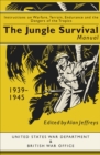 Image for Jungle Survival Manual 1944: Instructions on Warfare, Terrain, Endurance and the Dangers of the Tropics