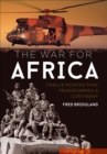Image for The war for Africa: 12 months that transformed a continent