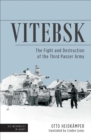 Image for Vitebsk: the fight and destruction of the 3rd Panzer Army