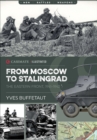 Image for From Moscow to Stalingrad: The Eastern Front, 1941-1942