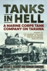 Image for Tanks in hell  : a Marine Corps Tank Company on Tarawa