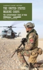 Image for The United States Marine Corps  : the expeditionary force at war