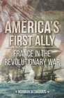 Image for America&#39;s first ally: France in the revolutionary war