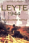 Image for Leyte, 1944 : The Soldiers&#39; Battle