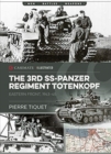 Image for The 3rd SS-Panzer Regiment &quot;Totenkopf&quot;  : 1943-45