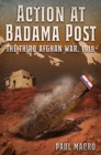 Image for Action at Badama Post  : the Third Afghan War