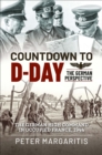 Image for Countdown to D-Day: The German Perspective