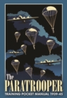 Image for The Paratrooper Training Pocket Manual 1939–1945