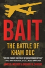 Image for Bait: The Battle of Kham Duc