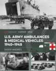Image for U.S. Army ambulances and medical vehicles 1940-1945
