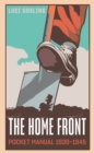 Image for The Home Front Pocket Manual 1939-1945