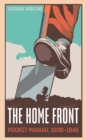 Image for The Home Front 1939-45 Pocket Manual