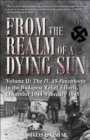 Image for From the realm of a dying sun.: (The IV. SS-Panzerkorps in the Budapest relief efforts, December 1944-February 1945) : Volume 2,