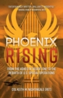 Image for Phoenix Rising: From the Ashes of Desert One to the Rebirth of U.S. Special Operations