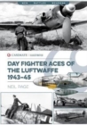 Image for Day Fighter Aces of the Luftwaffe 1943-45