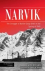 Image for Narvik  : the struggle of battle group Dietl in the spring of 1940