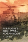 Image for Portugal&#39;S Bush War in Mozambique
