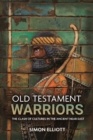 Image for Old Testament Warriors : The Clash of Cultures in the Ancient Near East