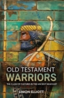 Image for Old Testament Warriors: The Clash of Cultures in the Ancient Near East