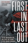 Image for First in Last out : The Post-War Organisation, Employment and Training of Royal Marines Commandos
