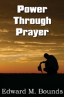 Image for Power Through Prayer