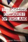 Image for The Coming Conquest of England