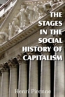 Image for The Stages in the Social History of Capitalism