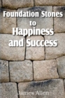 Image for Foundation Stones to Happiness and Success