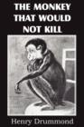 Image for The Monkey That Would Not Kill