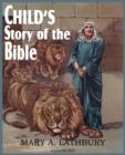 Image for Child&#39;s Story of the Bible