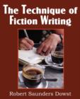 Image for The Technique of Fiction Writing