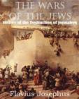 Image for The Wars of the Jews or History of the Destruction of Jerusalem