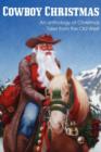 Image for COWBOY CHRISTMAS, An anthology of Christmas Tales from the Old West