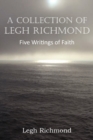 Image for A Collection of Legh Richmond, Five Writings of Faith