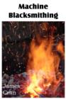Image for Machine Blacksmithing