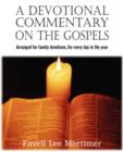 Image for A Devotional Commentary on the Gospels, Arranged for Family Devotions, for Every Day in the Year