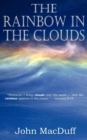 Image for The Rainbow in the Clouds