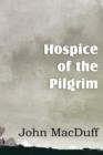 Image for Hospice of the Pilgram, the Great Rest-Word of Christ