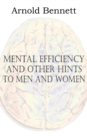 Image for Mental Efficiency and Other Hints to Men and Women